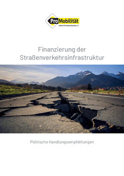 Positionspapier: Finanzierung der Straßenverkehrsinfrastruktur